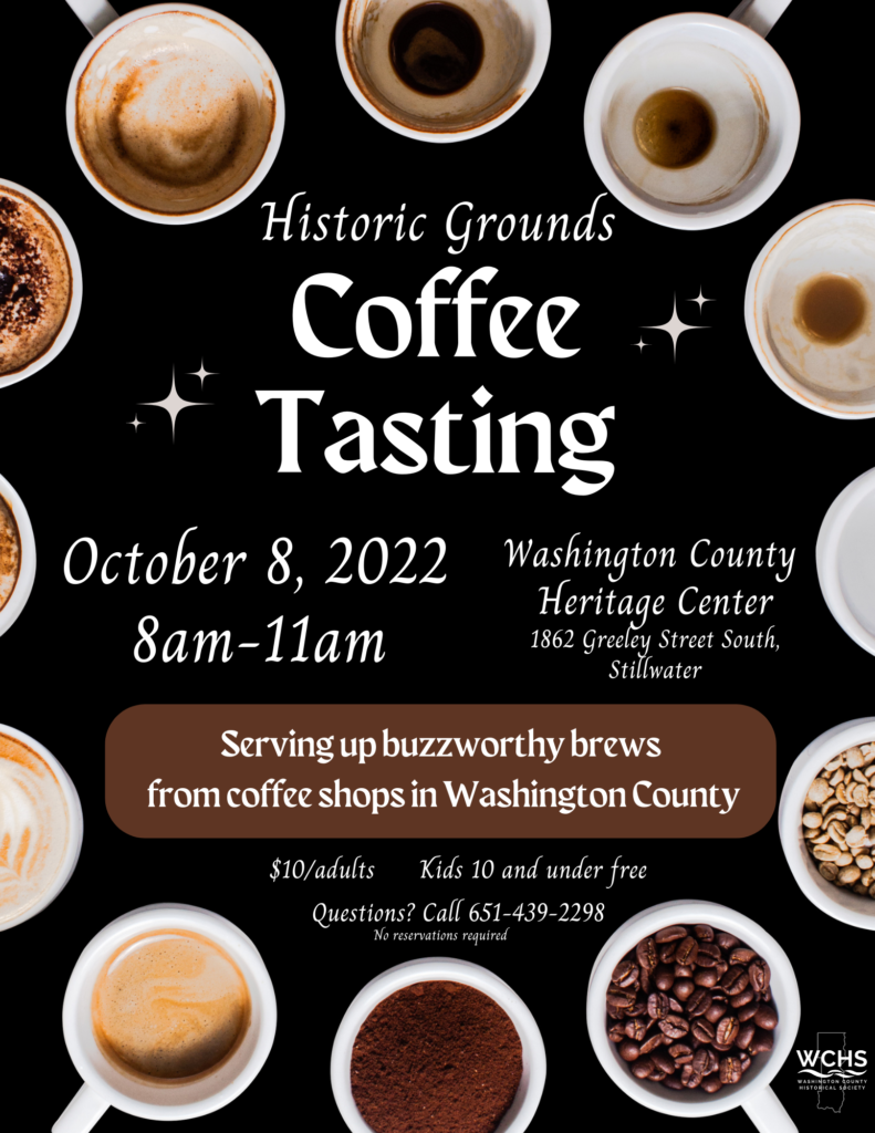 Historic Grounds Coffee Tasting Washington County Historical Society